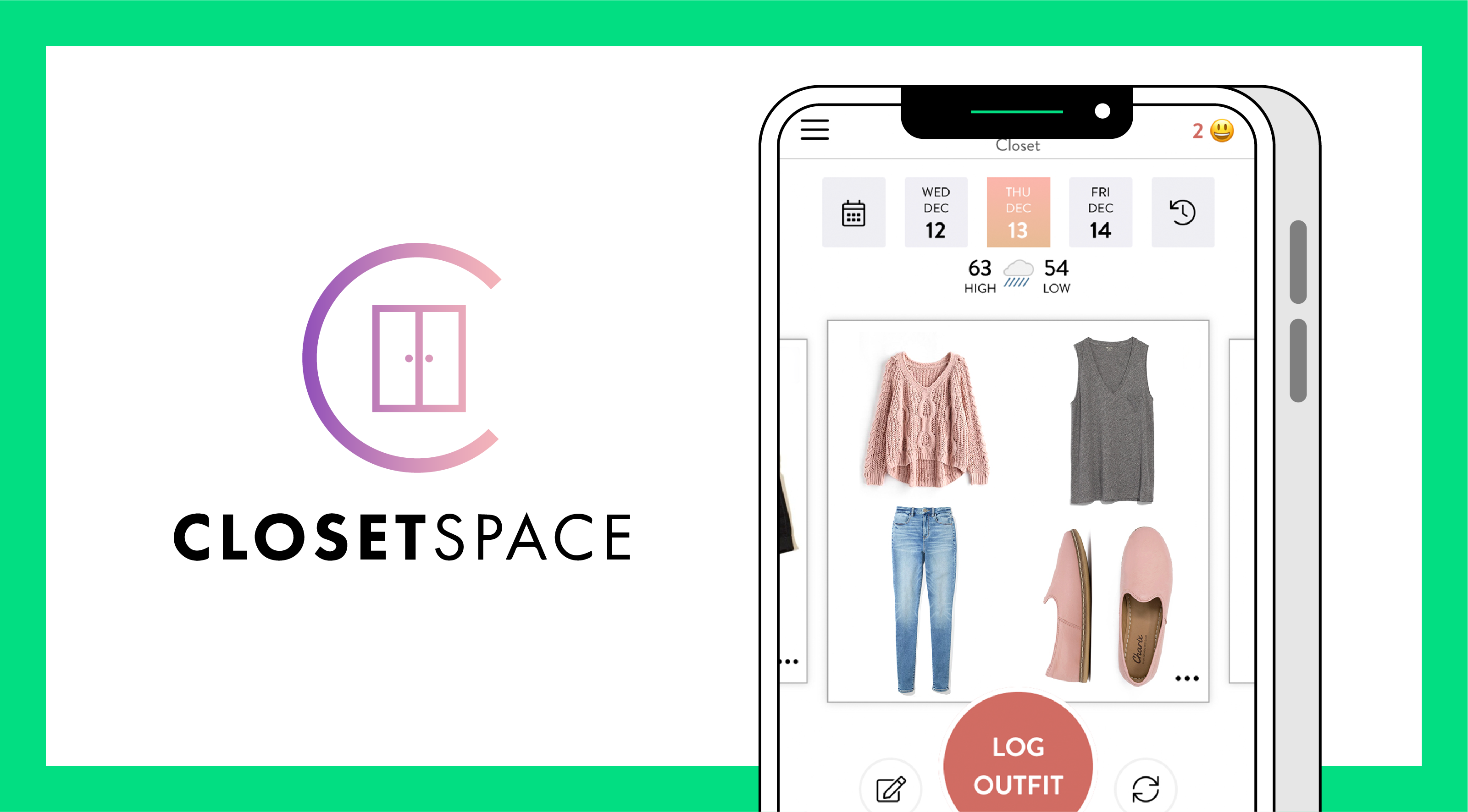 Image of a phone with the closetspace app on the screen surrounded by a green border