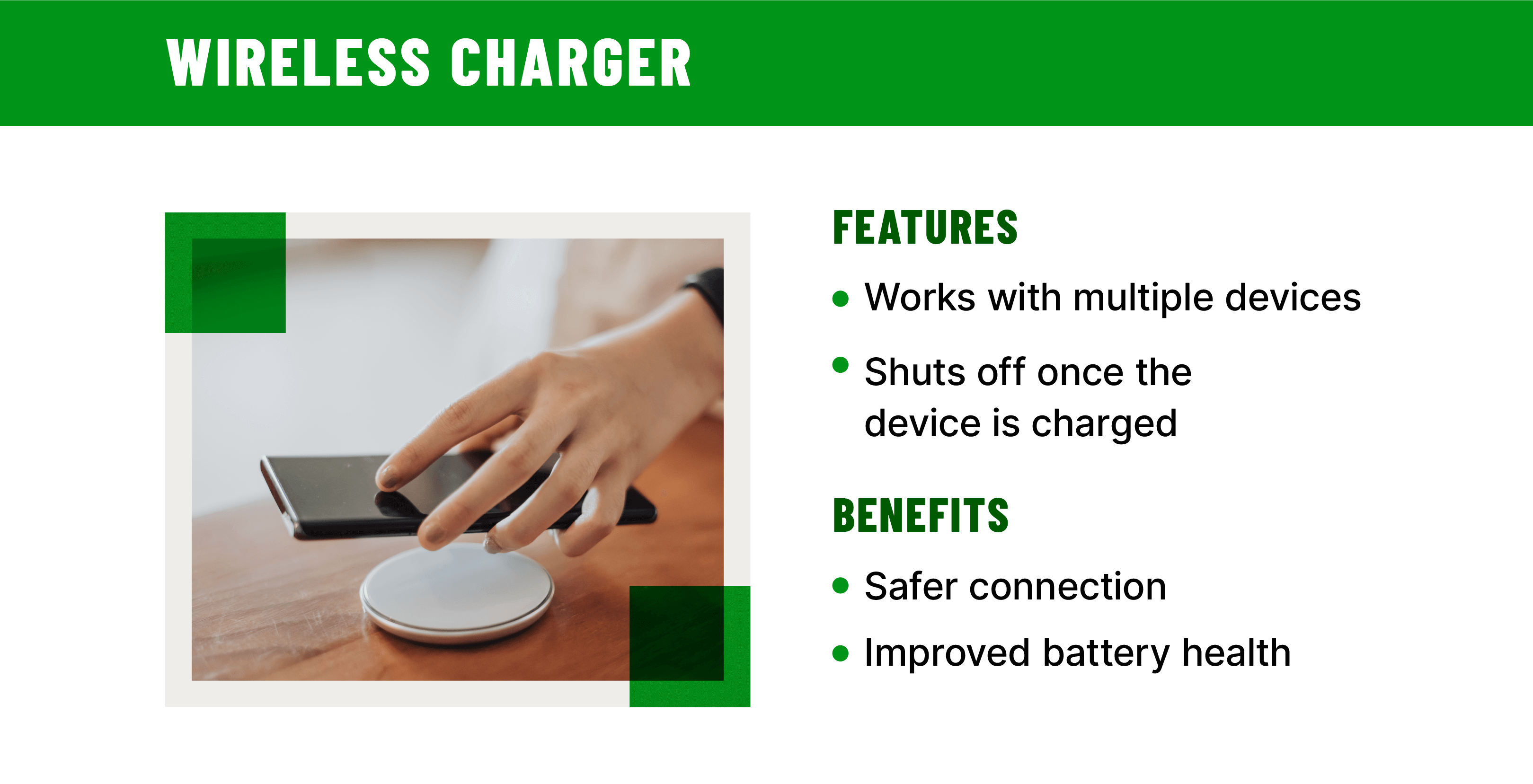 Image of a phone being placed on a wireless charger with text describing the features and benefits